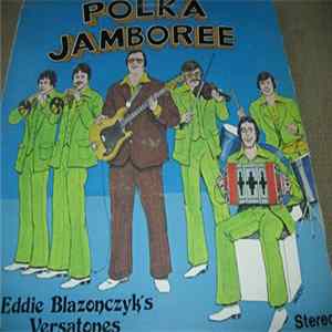 Eddie Blazonczyk's Versatones - Polka Jamboree FLAC