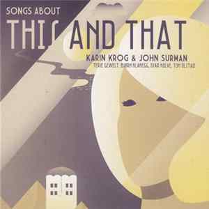 Karin Krog & John Surman - Songs About This And That FLAC
