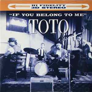 Toto - If You Belong To Me FLAC