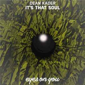 Dean Kader - It's That Soul FLAC