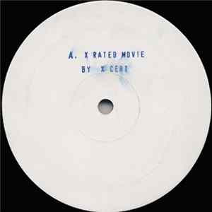 X Cert - X Rated Movie / Wheel The Bass FLAC