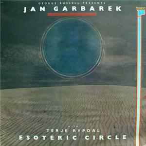George Russell Presents Jan Garbarek With Terje Rypdal - Esoteric Circle FLAC