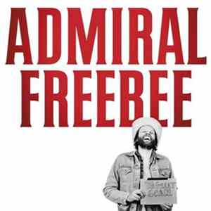 Admiral Freebee - The Great Scam. FLAC