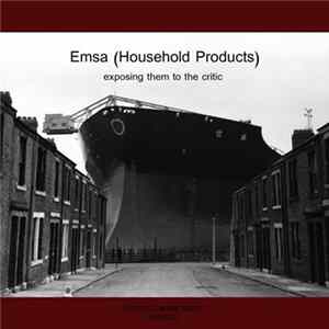 Emsa (Household Products) - Exposing Them To The Critic FLAC