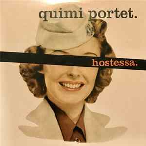 Quimi Portet - Hostessa FLAC