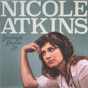 Nicole Atkins - Goodnight Rhonda Lee FLAC