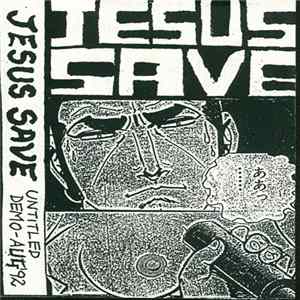 Jesus Save - Untitled FLAC