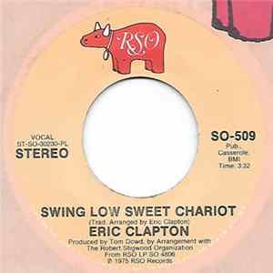 Eric Clapton - Swing Low Sweet Chariot FLAC