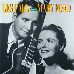 Les Paul & Mary Ford - Les Paul & Mary Ford "The Capitol Years" FLAC