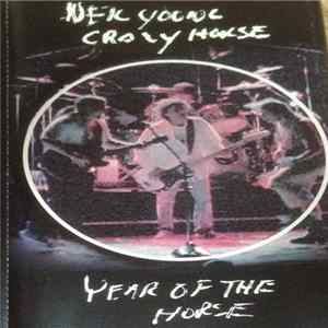 Neil Young & Crazy Horse - Year Of The Horse FLAC