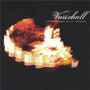 Vauxhall - Hanging On By A Thread FLAC
