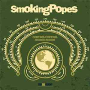 Smoking Popes - Complete Control Recording Sessions FLAC