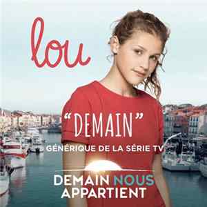 Lou - Demain (Générique De La Série Tv "Demain Nous Appartient") FLAC