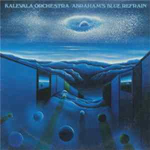 Kalevala Orchestra - Abraham's Blue Refrain FLAC