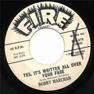 Bobby Marchan - Yes, It's Written All Over Your Face FLAC