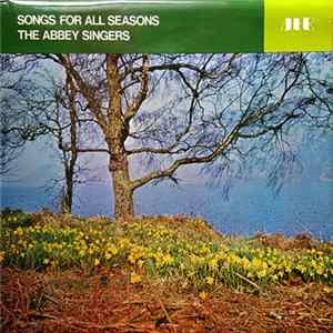 The Abbey Singers Directed By Andrew Seivewright - Songs For All Seasons FLAC