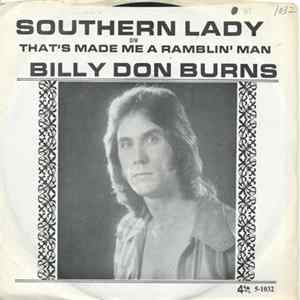 Billy Don Burns - Southern Lady / That's Made Me A Ramblin' Man FLAC