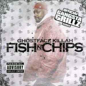 Ghostface Killah - Fish N Chips FLAC