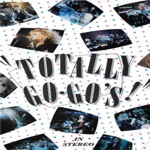 Go-Go's - Totally Go-Go's! FLAC