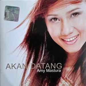 Amy Mastura - Akan Datang FLAC