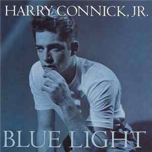 Harry Connick, Jr. - Blue Light, Red Light FLAC