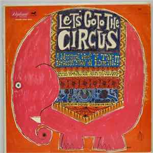 Diplomat Orchestra & Chorus - Let's Go To The Circus FLAC