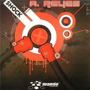 A. Reyes - Shock FLAC