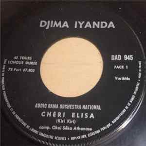 Audio Rama Orchestra National - Cheri Elisa / Anom Beda / Ba Houeu Faimai. FLAC