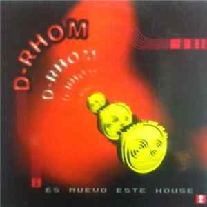 D-Rhom - ¡Es Nuevo Este House! FLAC