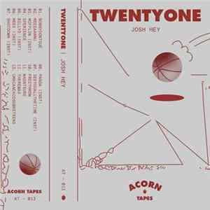 JOSH HEY - TWENTYONE FLAC