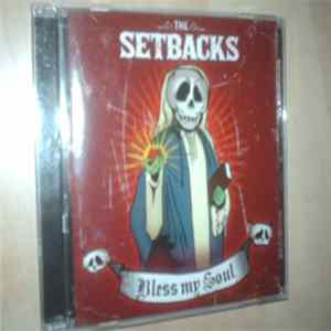 The Setbacks - Bless my soul FLAC