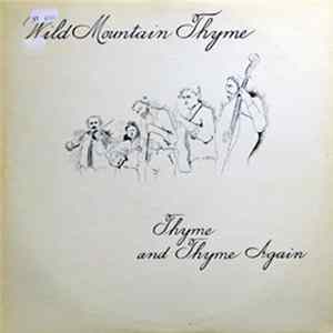 Wild Mountain Thyme - Thyme And Thyme Again FLAC