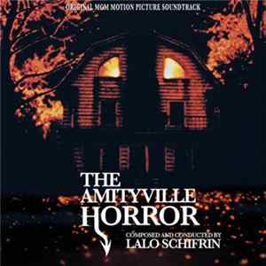 Lalo Schifrin - The Amityville Horror (Original MGM Motion Picture Soundtrack) FLAC