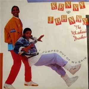 Kenny & Johnny The Whitehead Brothers - I Jumped Out Of My Skin FLAC