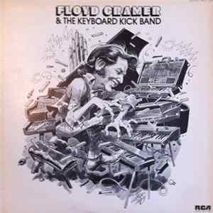Floyd Cramer & The Keyboard Kick Band - Floyd Cramer & The Keyboard Kick Band FLAC