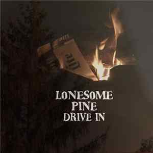 Lonesome Pine Drive In - Lonesome Pine Drive In FLAC