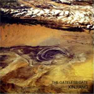 The Gateless Gate - Xinjiang FLAC
