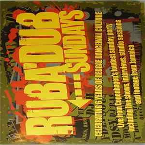 Various - Ruba'Dub Sundays - Celebrating 6 Years Of Reggae Dancehall Culture FLAC