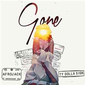Afrojack Featuring Ty Dolla $ign - Gone FLAC