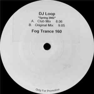 DJ Loop - Spring 2002 FLAC