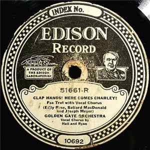 Golden Gate Orchestra - Clap Hands! Here Comes Charley! / Five Foot Two, Eyes Of Blue FLAC