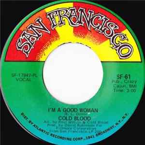Cold Blood - I'm A Good Woman FLAC