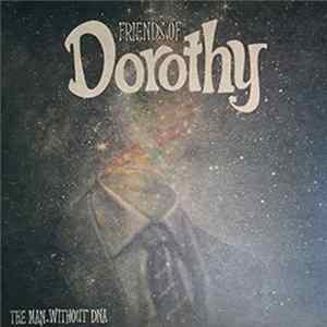 Friends Of Dorothy - The Man Without DNA FLAC