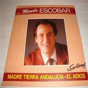 Manolo Escobar - Madre Tierra Andalucia FLAC