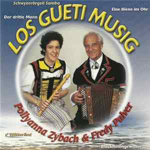 Pollyanna Zybach & Fredy Pulver - Los Gueti Musig FLAC