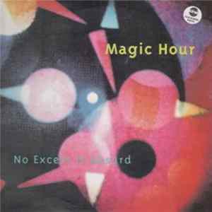 Magic Hour - No Excess Is Absurd FLAC
