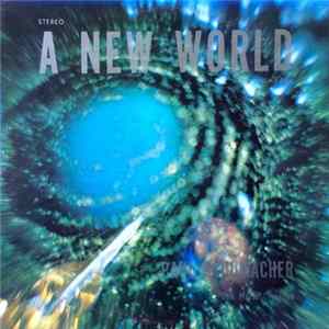 Paul Schumacher / The Don Marsh Orchestra - A New World FLAC