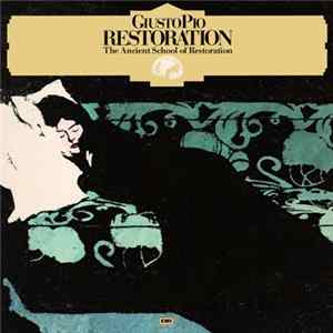 Giusto Pio - Restoration - The Ancient School Of Restoration FLAC