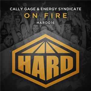 Cally Gage & Energy Syndicate - On Fire FLAC