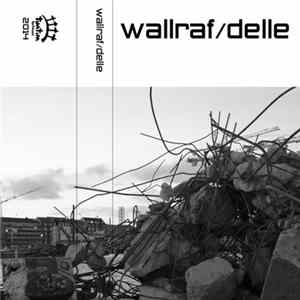 Wallraf/Delle - Wallraf/Delle FLAC